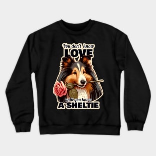 Sheltie Valentine's day Crewneck Sweatshirt